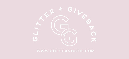 INTRODUCING: GLITTER + GIVEBACK